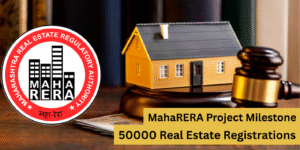 MahaRERA Hits 50,000 Agent Milestone, Led by Surge in Konkan and Pune